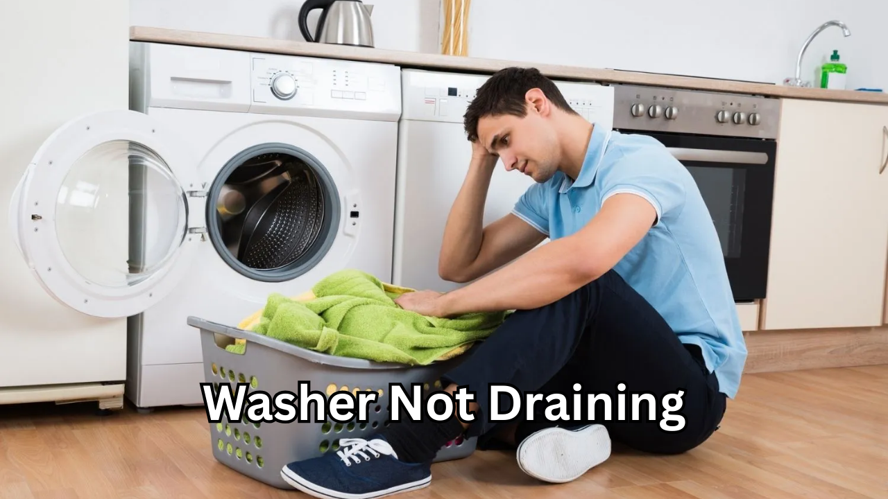 Washer Not Draining: Complete Troubleshooting Guide to Fix the Problem Fast